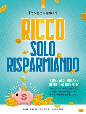 cover image of Ricco solo risparmiando